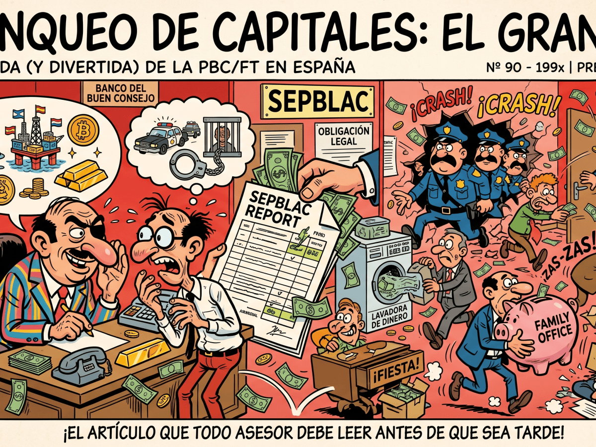 (135) Blanqueo de capitales: por qué su asesor está obligado a delatarle (y a no&nbsp;decírselo)
